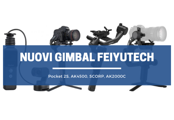 Quattro nuovi gimbal Feiyutech: una guida alla scelta