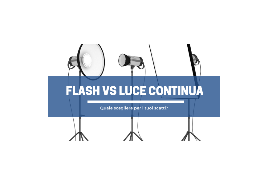 Flash da studio o luce continua: guida alla scelta